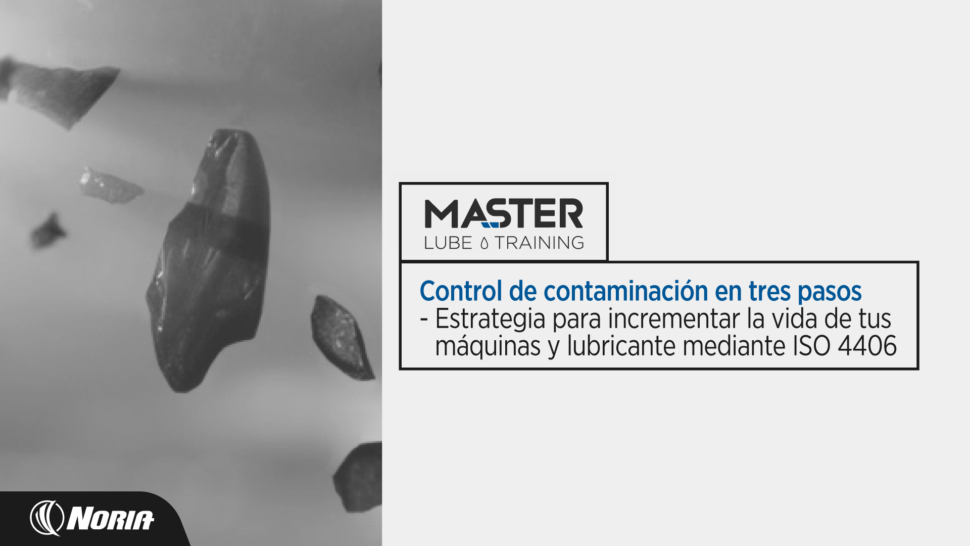 Course Image Master Lube Training: Control de contaminación en tres pasos - Estrategia para incrementar la vida de tus máquinas y lubricante mediante ISO 4406